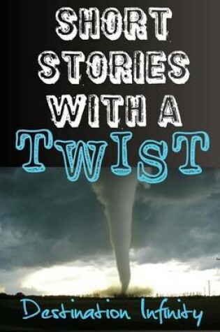 Cover of Short Stories With A Twist
