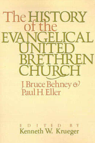 Cover of The History of the Evangelical United Brethren Church