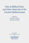 Book cover for Pain in Biblical Texts and Other Materials of the Ancient Mediterranean