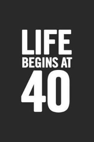 Cover of Life Begins at 40