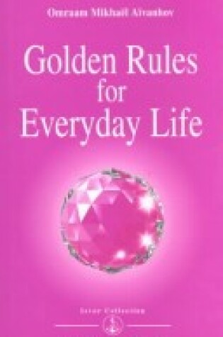 Cover of Golden Rules for Everyday Life