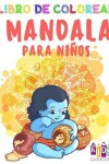 Book cover for Libro para colorear Mandala para niños pequeños Fácil mandalas