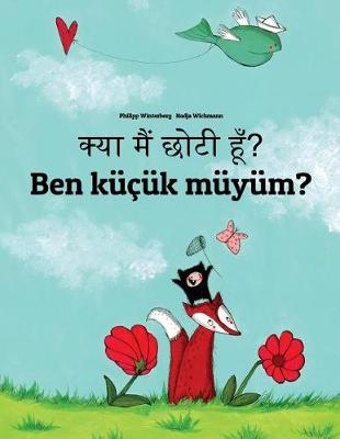 Book cover for Kya maim choti hum? Ben küçük müyüm?