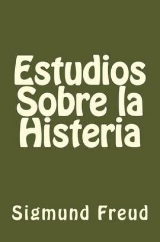 Cover of Estudios Sobre la Histeria (Spanish Edition)