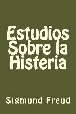 Book cover for Estudios Sobre la Histeria (Spanish Edition)