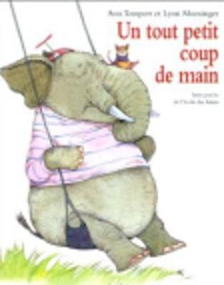 Book cover for Un tout petit coup de main