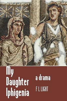 Book cover for My Daughter Iphigenia