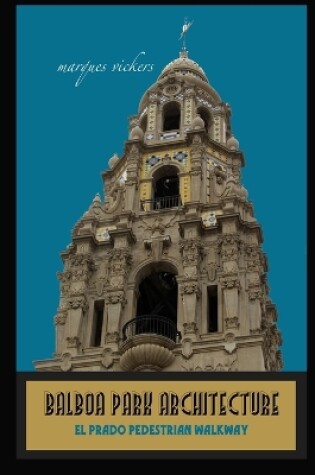 Cover of Balboa Park Architecture