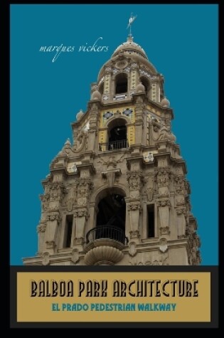 Cover of Balboa Park Architecture