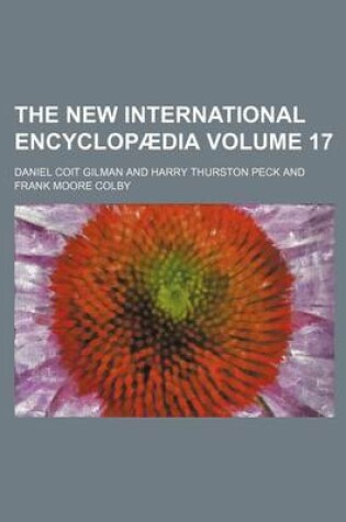 Cover of The New International Encyclopaedia Volume 17