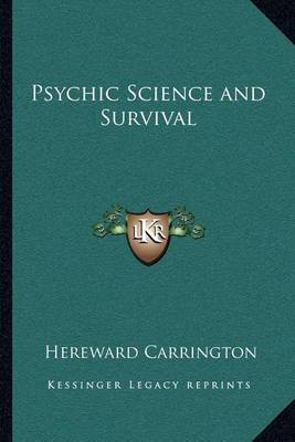 Book cover for Psychic Science and Survival