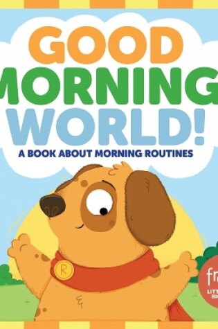 Cover of Good Morning, World!