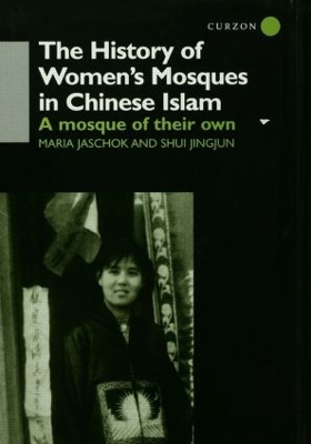 Book cover for The History of Women's Mosques in Chinese Islam