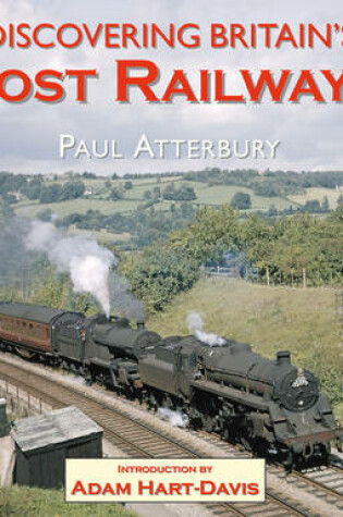 Cover of Discovering Britain's Lost Railways
