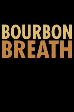Cover of Bourbon Breath