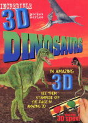 Book cover for Incredible 3D Dinosaurs