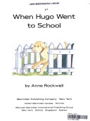 Book cover for When Hugo Went to School