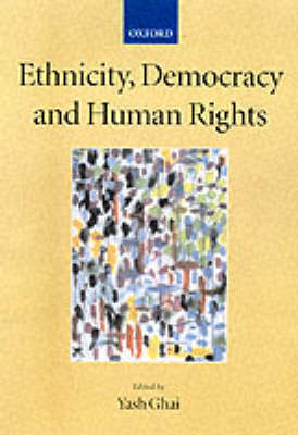 Book cover for Ethnicity, Democracy and Human Rights