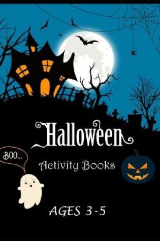 Cover of Halloween Activity Books Ages 3-5