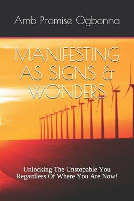 Book cover for Manifesting as Signs & Wonders