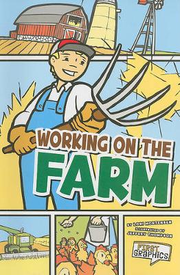 Book cover for Working on the Farm (First Graphics: My Community)