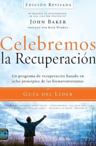 Cover of Celebremos La Recuperación Guía del Líder - Edición Revisada