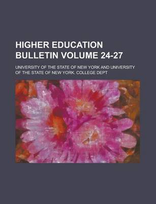 Book cover for Higher Education Bulletin Volume 24-27