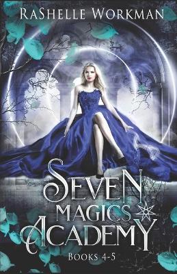 Book cover for Seven Magics Academy Books 4-5