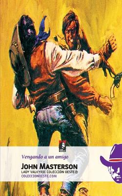 Book cover for Vengando a un amigo (Colección Oeste)