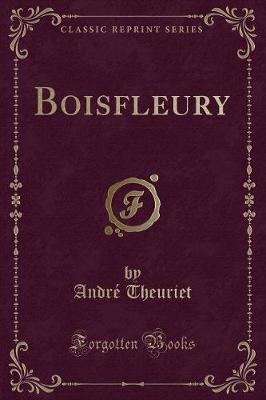 Book cover for Boisfleury (Classic Reprint)