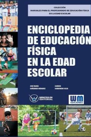 Cover of Enciclopedia de Educacion Fisica en la edad escolar