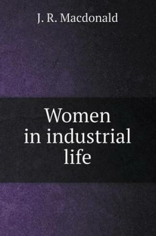 Cover of Women in industrial life