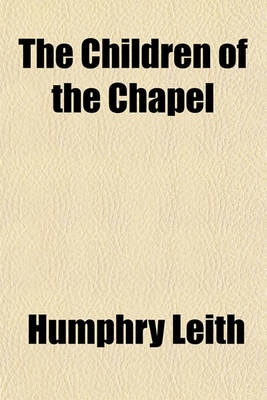 Book cover for The Children of the Chapel