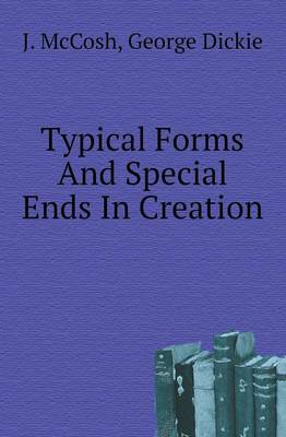 Book cover for Typical Forms And Special Ends In Creation