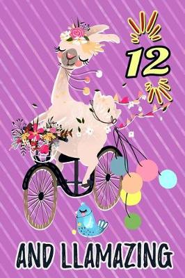 Book cover for 12 and Llamazing