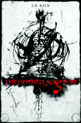 Cover of The Opposite Scripture