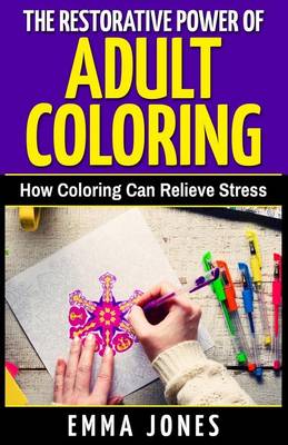 Book cover for The Restorative Power of Adult Coloring