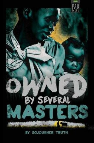 Cover of Owned by Several Masters