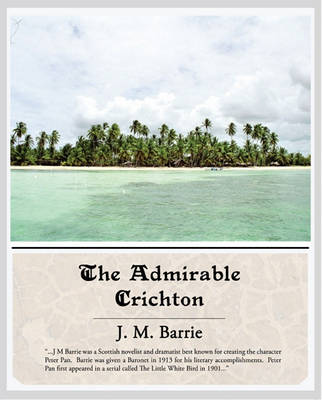 Book cover for The Admirable Crichton (eBook)