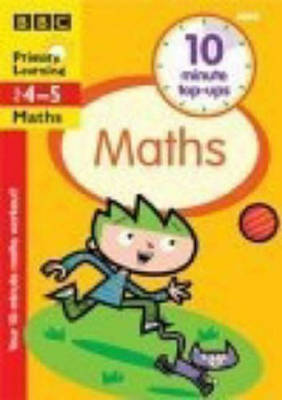 Cover of TEN-MINUTE TOP-UPS MATHS AGES 4-5