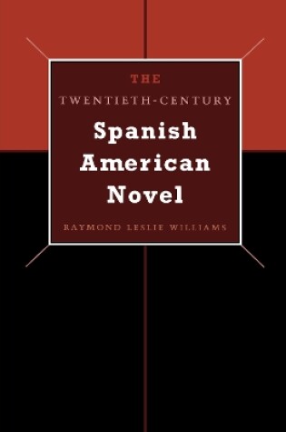 Cover of The Twentieth-Century Spanish American Novel