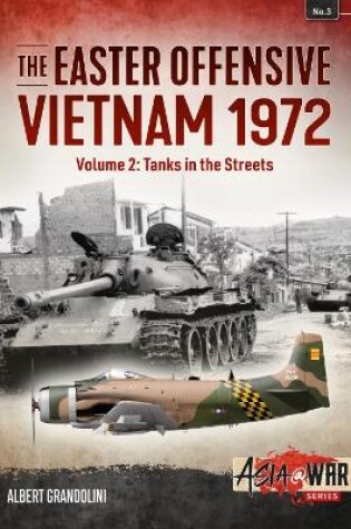 Cover of The Easter Offensive – Vietnam 1972 Volume 2