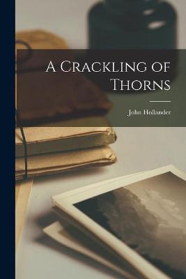 Book cover for A Crackling of Thorns