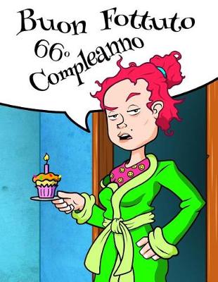 Book cover for Buon Fottuto 66 Degrees Compleanno