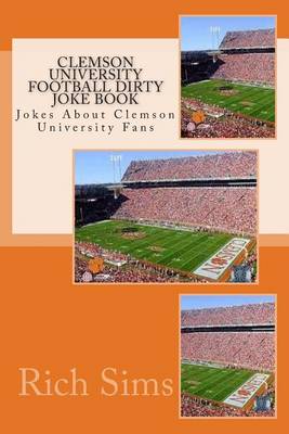 Cover of Clemson University Football Dirty Joke Book