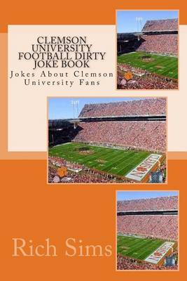 Book cover for Clemson University Football Dirty Joke Book