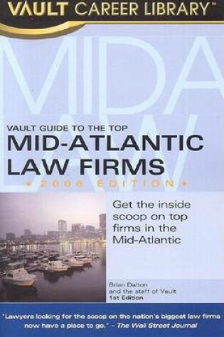 Cover of Vault Guide to the Top Mid-Atlantic Law Firms