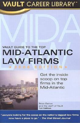 Book cover for Vault Guide to the Top Mid-Atlantic Law Firms