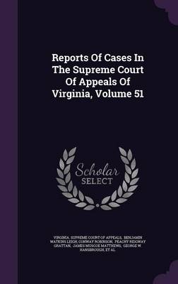 Book cover for Reports of Cases in the Supreme Court of Appeals of Virginia, Volume 51