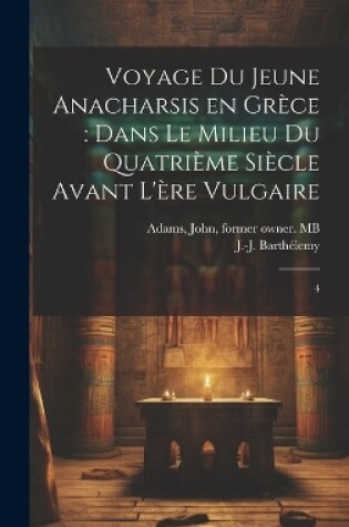 Cover of Voyage du jeune Anacharsis en Grèce